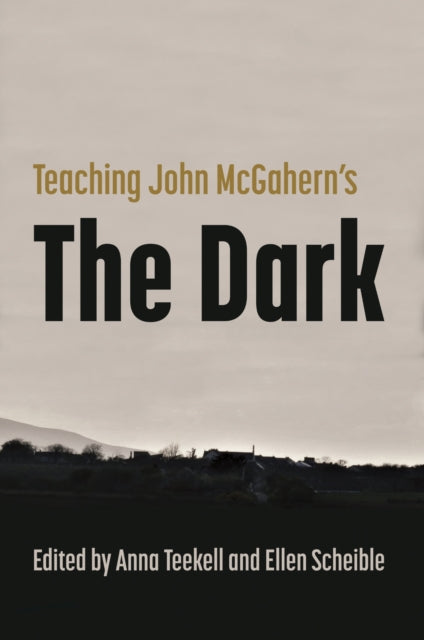 Teaching John McGaherns the Dark