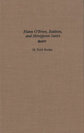 Flann OBrien Bakhtin and Menippean Satire