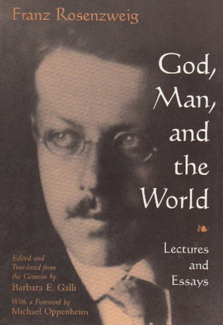 God Man and the World  Lectures and Essays