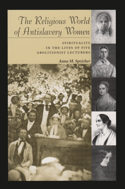 The Religious World of Antislavery Women