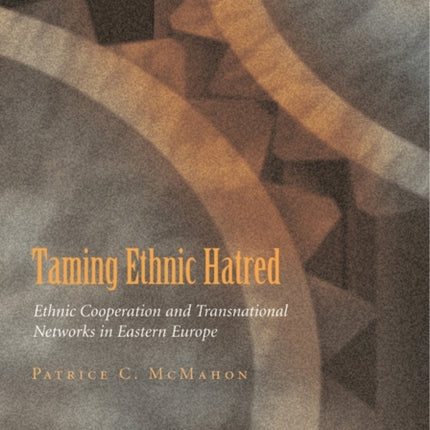 Taming Ethnic Hatred