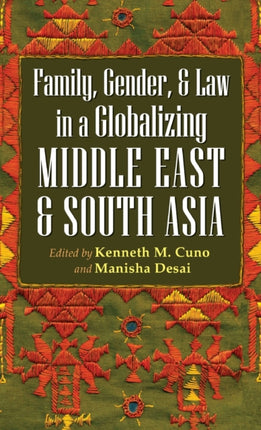 Family Gender and Law in a Globalizing Middle
