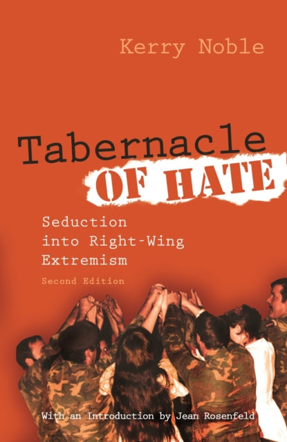 Tabernacle of Hate  Seduction into RightWing Extremism Second Edition