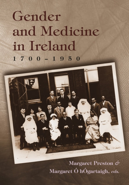 Gender and Medicine in Ireland  17001950