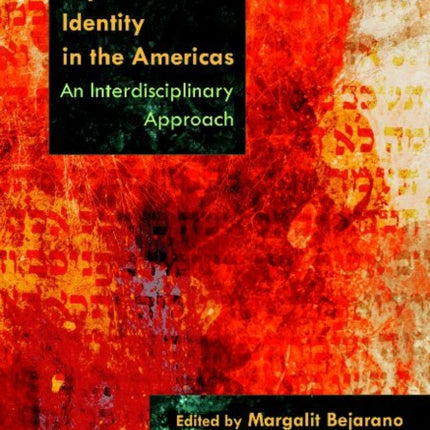 Contemporary Sephardic Identity in the Americas  An Interdisciplinary Approach