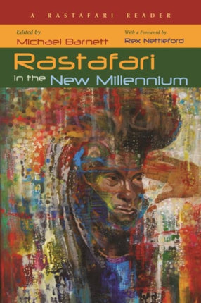 Rastafari in the New Millennium  A Rastafari Reader