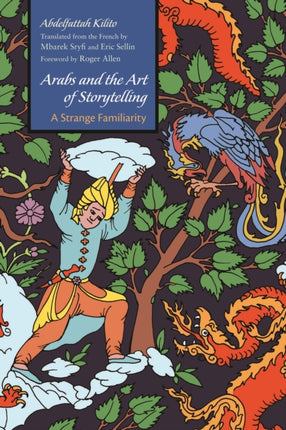 Arabs and the Art of Storytelling  A Strange