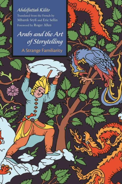 Arabs and the Art of Storytelling  A Strange