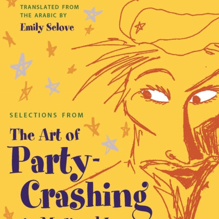 Selections from The Art of Party Crashing in