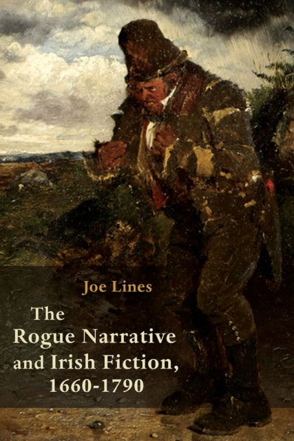 The Rogue Narrative and Irish Fiction 16601790