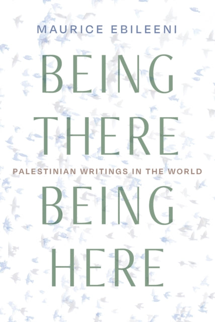 Being There Being Here