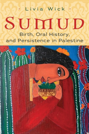 Sumud  Birth Oral History and Persisting in