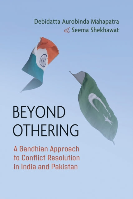Beyond Othering  A Gandhian Approach to Conflict