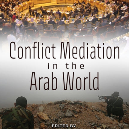 Conflict Mediation in the Arab World