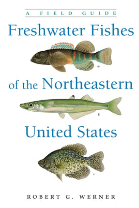 Freshwater Fishes of the Northeastern United