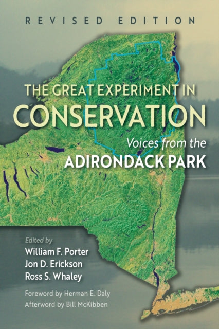 The Great Experiment in Conservation  Voices from the Adirondack Park