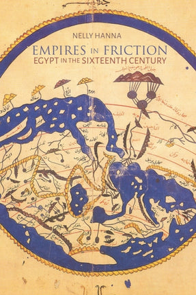 Empires in Friction  Egypt in the Sixteenth