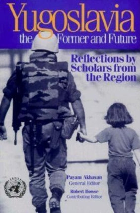 Yugoslavia the Former and Future Reflections by