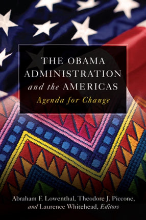 The Obama Administration and the Americas Agenda