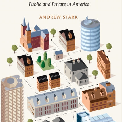 Drawing the Line: Public and Private in America