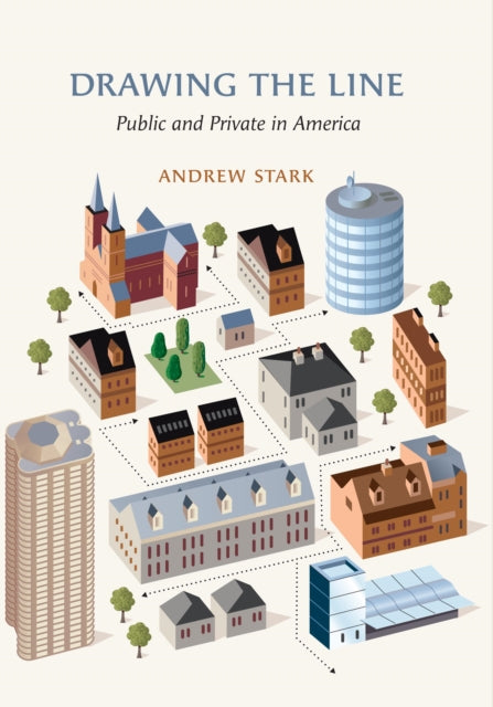 Drawing the Line: Public and Private in America