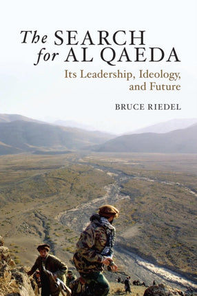 The Search for Al Qaeda Its Leadership Ideology