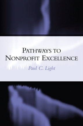 Pathways to Nonprofit Excellence Achieving and