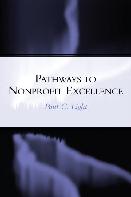 Pathways to Nonprofit Excellence Achieving and