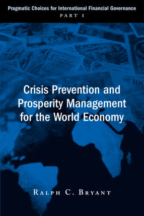 Crisis Prevention and Prosperity Management for