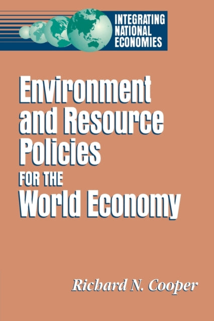 Environment and Resource Policies for the Integrated World Economy