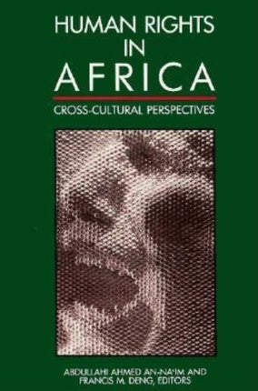 Human Rights in Africa CrossCultural Perspectives
