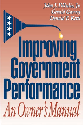Improving Government Performance An Owners Manual