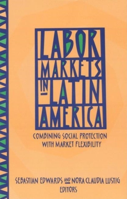 Labor Markets in Latin America Combining Social