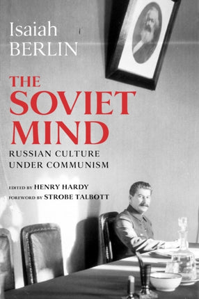 The Soviet Mind Russian Culture Under Communism