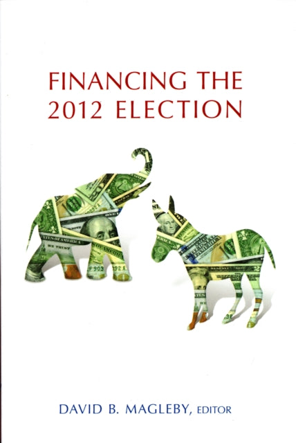 Financing the 2012 Election