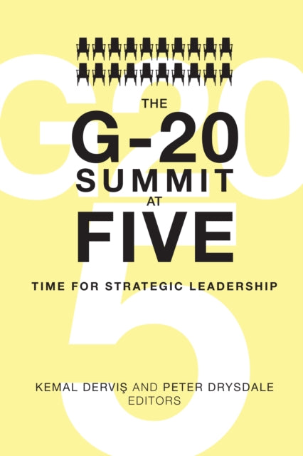 THE G20 SUMMIT AT FIVE