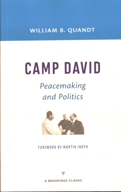 Camp David: Peacemaking and Politics