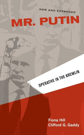 Mr Putin Operative in the Kremlin Geopolitics in