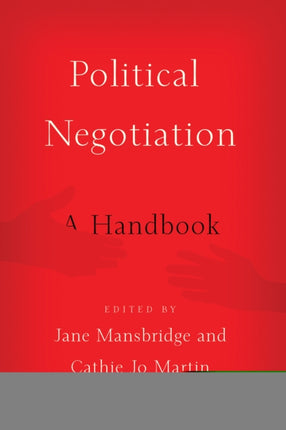 Political Negotiation A Handbook