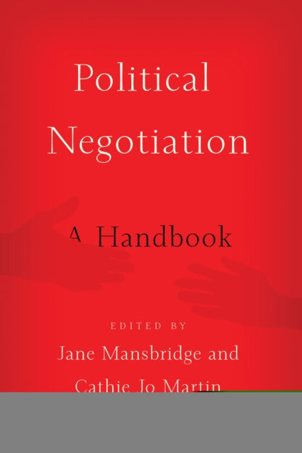 Political Negotiation A Handbook