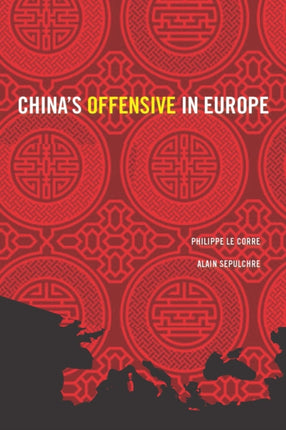 Chinas Offensive in Europe