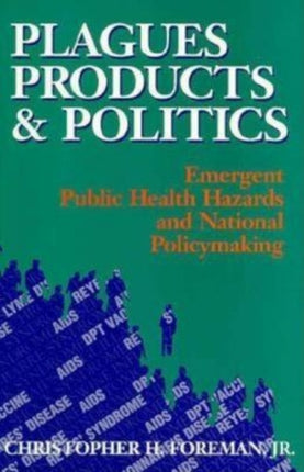 Plagues Products and Politics Emergent Public