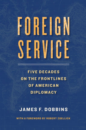 Foreign Service Five Decades on the Frontlines of
