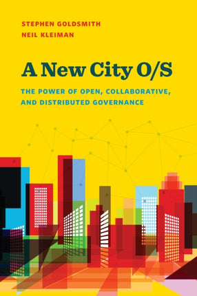 A New City OS The Power of Open Collaborative and