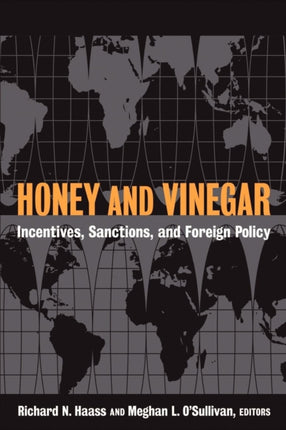 Honey and Vinegar Incentives Sanctions and