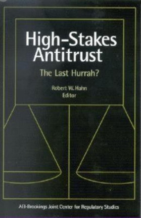 HighStakes Antitrust The Last Hurrah