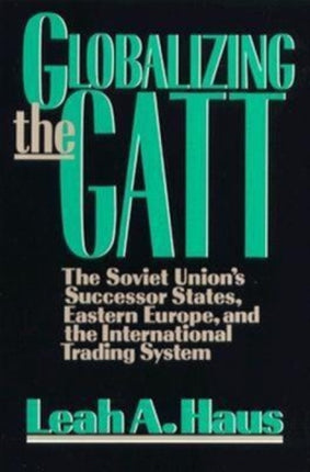 Globalizing the General Agreement on Tariffs and