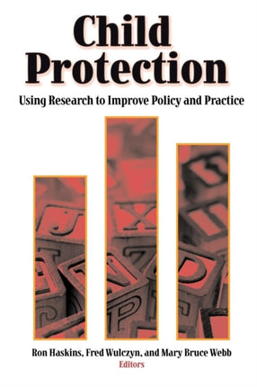 Child Protection Using Research to Improve Policy