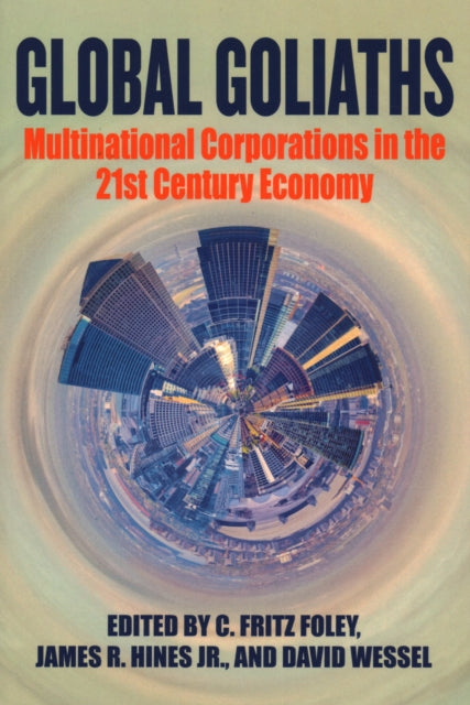 Global Goliaths Multinational Corporations in the