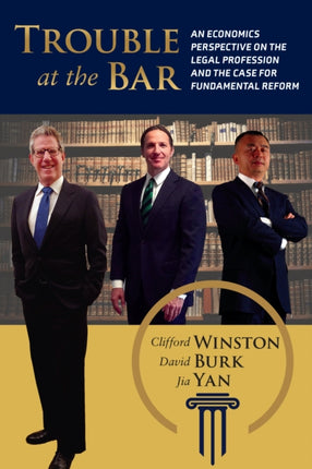 Trouble at the Bar An Economics Perspective on